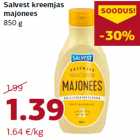 Allahindlus - Salvest kreemjas
majonees
850 g