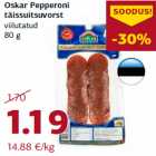 Allahindlus - Oskar Pepperoni
täissuitsuvorst