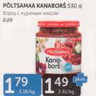 PÕLTSAMAA KANABORŠ 530 G