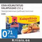 ESVA KÜLMUTATUD KALAPULGAD 250 G