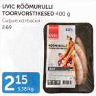 UVIC RÕÕMURULLI TOORVORSTIKESED 400 G