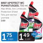 BREF10* EFFECT WC PUHASTUSGEEL 700 ML