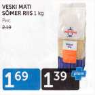 VESKI MATI SÕMER RIIS 1 KG