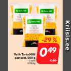 Valik Tartu Milli
pasta sid, 
500 g