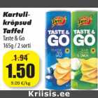 Kartuli-
krõpsud
Taffel
Taste & Go
165g / 2 sorti