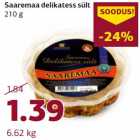 Allahindlus - Saaremaa delikatess sült
210 g