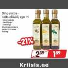 Allahindlus - Oilio ekstraneitsioliivõli,
250 ml