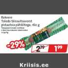 Allahindlus - Rakvere
Toledo täissuitsuvorst
pistaatsia pähklitega, 160 g