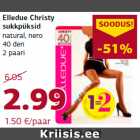 Allahindlus - Elledue Christy
sukkpüksid