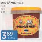 Allahindlus - OTEPÄÄ MESI 450 G