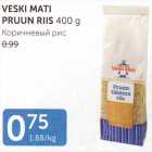 VESKI MATI PRUUN RIIS 400 G