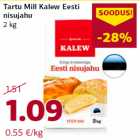 Allahindlus - Tartu Mill Kalew Eesti
nisujahu
2 kg