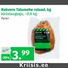 Allahindlus - Rakvere Talumehe rulaad, kg