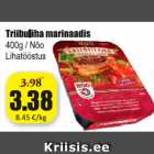 Allahindlus - Triibuliha marinaadis