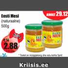 Allahindlus - Eesti Mesi
(naturaalne)
500g 