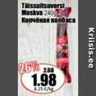 Täissuitsuvorst Moskva 240 g