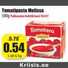 Allahindlus - Tomatipasta Melissa
500g 