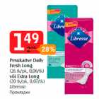 Allahindlus - Pesukaitse Daily
Fresh Long
(26 tk/pk, 0,06/tk)
või Extra Long
(20 tk/pk, 0,07/tk)