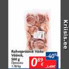 Allahindlus - Rahvapräänik Väike Väänik, 500 g