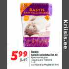 Allahindlus - Bastis
kassiliivakristallid, 6 l