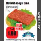 Allahindlus - Hakklihasegu Oma (jahutatud) 1kg