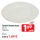 Taldrik Simple Sand
