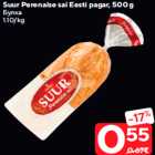 Suur Perenaise sai Eesti pagar, 500 g
