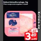 Allahindlus - Kalkuni kintsuliha nahaga, 1 kg
