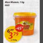 Allahindlus - Mesi Мumm, 1 kg