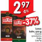 Luxus 
kohv, 500 g