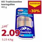 Allahindlus - Viči Traditsiooniline
heeringafilee
400 g