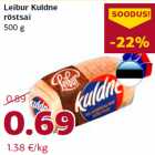 Allahindlus - Leibur Kuldne
röstsai
500 g