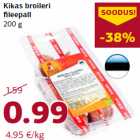 Allahindlus - Kikas broileri
fileepall
200 g