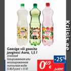 Allahindlus - Gasiga või gaasita joogivesi Aura, 1,5 l