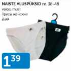 NAISTE ALUSPÜKSID nr.38-48