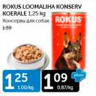 Allahindlus - ROKUS LOOMALIHA KONSERV KOERALE 1,25 KG