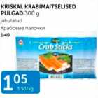 Allahindlus - KRISKAL KRABIMAITSELISED PULGAD 300 G