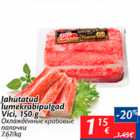 Allahindlus - Jahutatud lumekrabipulgad Vici, 150 g