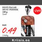 Allahindlus - EESTI PAGAR
MUST PEHMIK
240 g