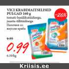 Allahindlus - VICI KRABIMAITSELISED
PULGAD 160 g