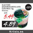 Allahindlus - RAKVERE
KEEFIRIMARINAADIS
ŠAŠLÕKK 1 kg