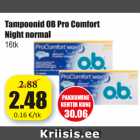 Allahindlus - Tampoonid OB Pro Comfort Night normal 16 tk