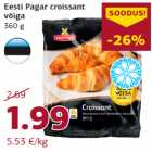 Allahindlus - Eesti Pagar croissant
võiga
360 g