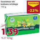 Allahindlus - Saaremaa või
koduaia ürtidega
150 g