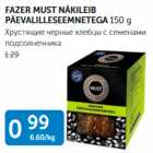 FAZER MUST NÄKILEIB PÄEVALILLESEEMNETEGA 150 G