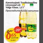 Allahindlus - Kаrastusjоok Trаditsiооnilinе Limonaad või
Valge Кlааr 1,5l"