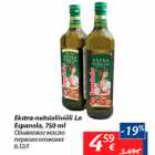 Allahindlus - Ekstra-neitsioliiviõli La Espanola, 750 ml