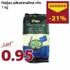 Allahindlus - Haljas pikateraline riis
1 kg