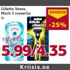 Allahindlus - Gillette Venus,
Mach 3 raseerija
tk