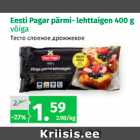 Allahindlus - Eesti Pagar pärmi- lehttaigen 400 g